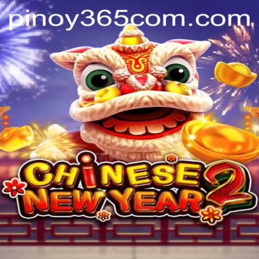 Exploring the Exciting World of CHINESENEWYEAR2 and PINOY385 Login