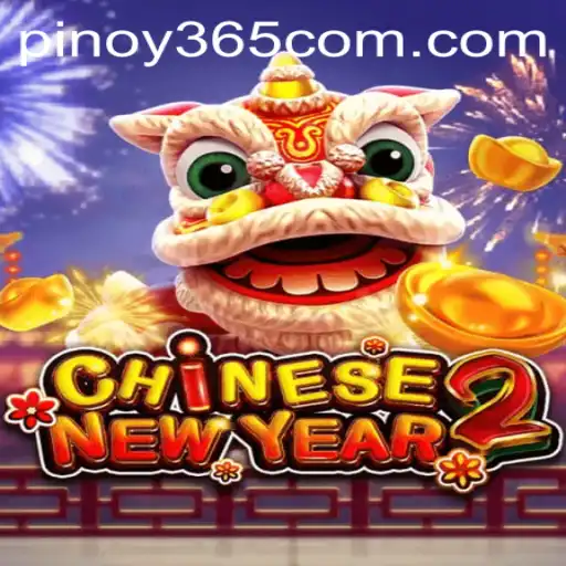 Exploring the Exciting World of CHINESENEWYEAR2 and PINOY385 Login