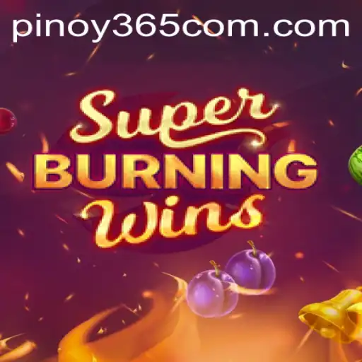 Exploring the Excitement of SuperBurningWins and Navigating PINOY385 Login