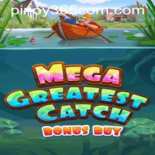 MegaGreatestCatchBonusBuy: A Deep Dive into the Game Mechanics and Current Trends
