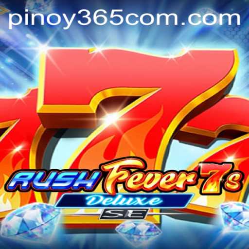 Exploring the Exciting World of RushFever7sDeluxeSE: A Closer Look at Gameplay and PINOY385 Login