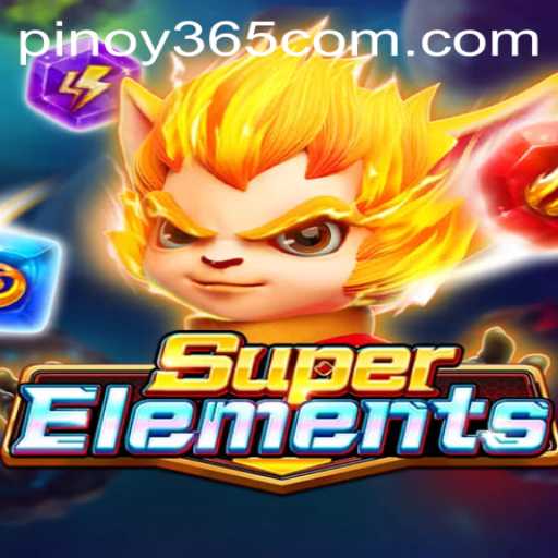 Mastering SuperElements: A Comprehensive Guide to Gameplay and PINOY385 Login